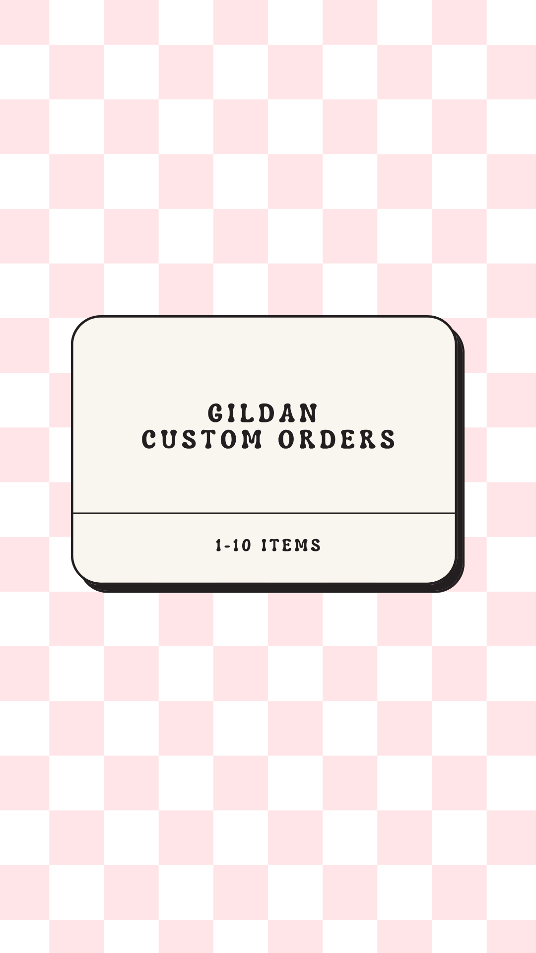Custom Order Adult Gildan Brand